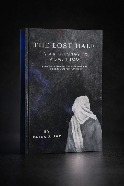 The Lost half - Islam Belongs to Women too (Book)